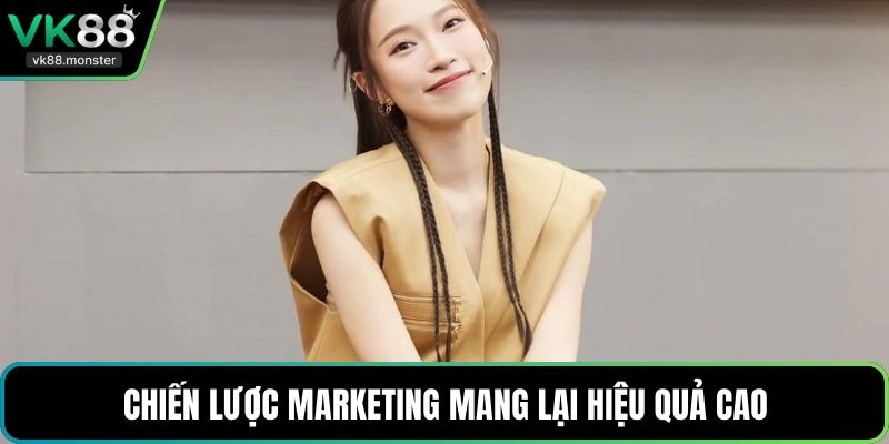 Chiến lược marketing mang lại hiệu quả cao