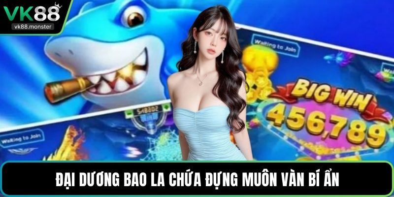 Đại dương bao la chứa đựng muôn vàn bí ẩn