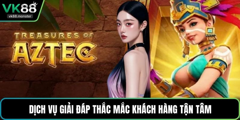 Dịch vụ giải đáp thắc mắc khách hàng tận tâm